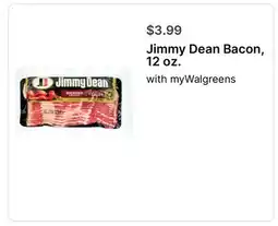 Walgreens Jimmy Dean Bacon, 12 oz offer