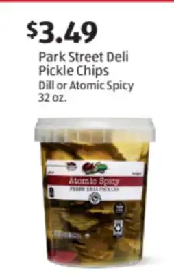 Aldi Park Street Deli Pickle Chips Dill or Atomic Spicy offer