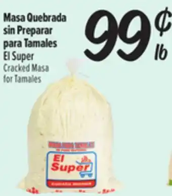 El Super Fresh Cracked Masa for Tamales offer