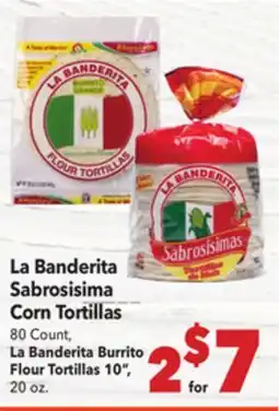 Vallarta Supermarkets La Banderita Sabrosisima Corn Tortillas 80 Count, La Banderita Burrito Flour Tortillas 10, 20 oz offer