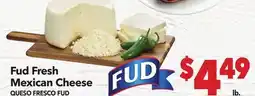 Vallarta Supermarkets Fud Fresh Mexican Cheese / QUESO FRESCO FUD offer