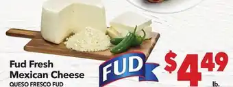 Vallarta Supermarkets Fud Fresh Mexican Cheese / QUESO FRESCO FUD offer