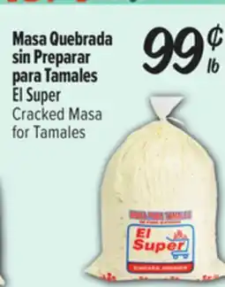 El Super El Super Cracked Masa for Tamales offer