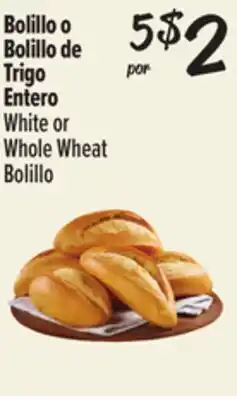 El Super White or Whole Wheat Bolillo offer