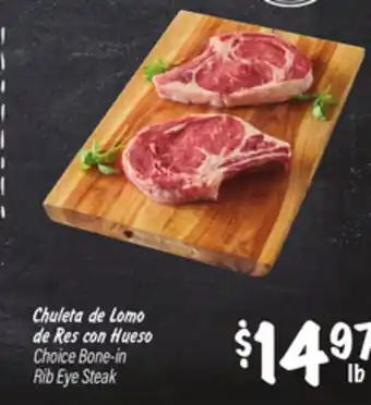 El Super Choice Bone-in Rib Eye Steak offer