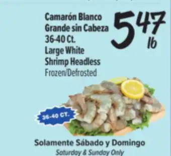 El Super Large White Shrimp Headless offer
