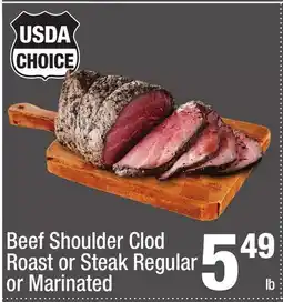 Super King Markets Beef Shoulder Clod Roast or Steak Regular or Marinated offer