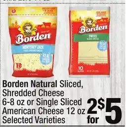 Super King Markets Borden Natural Sliced, Shredded Cheese 6-8 oz or Single Sliced American Cheese 12 oz offer