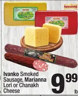 Super King Markets Ivanko Smoked Sausage, Marianna Lori or Chanakh Cheese Smoked offer