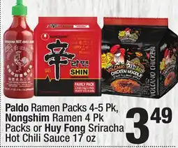 Super King Markets Paldo Ramen Packs 4-5 Pk, Nongshim Ramen 4 Pk Packs or Huy Fong Sriracha Hot Chili Sauce 17 oz offer