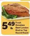 Save a Lot Fresh Boneless Beef London Broil or Top Round Roast offer