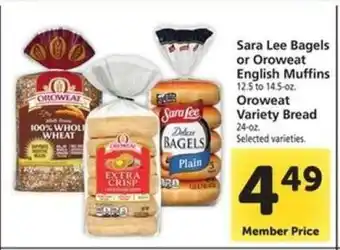 Safeway Sara Lee Bagels or Oroweat English Muffins offer