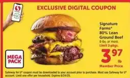 Safeway Signature Farms 80% Lean Ground Beef offer