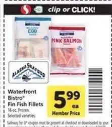 Safeway Waterfront Bistro Fin Fish Fillets offer
