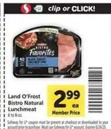 Safeway Land O'Frost Bistro Natural Lunchmeat offer