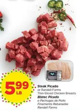 Food 4 Less Steak Picado or Randall Farms Thin-Sliced Chicken Breasts offer