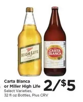 Food 4 Less Carta Blanca or Miller High Life offer