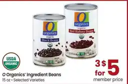 Albertsons O Organics Ingredient Beans - 15 oz • Selected Varieties offer