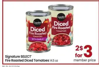 Albertsons Signature SELECT Fire Roasted Diced Tomatoes - 14.5 oz offer