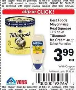 Albertsons Best Foods Mayonnaise Real Squeeze 11.5 oz. or Tillamook Ice Cream 48 oz. - Select Varieties offer