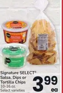 Albertsons Signature SELECT Salsa, Dips or Tortilla Chips - 10-16 oz. Select varieties offer