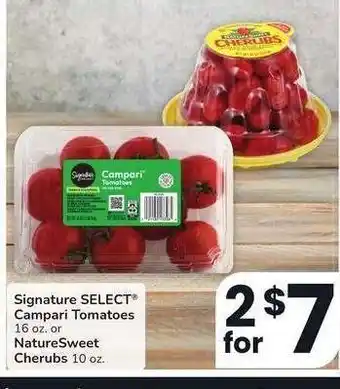 Albertsons Signature SELECT Campari Tomatoes 16 oz. or NatureSweet Cherubs 10 oz offer