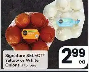 Albertsons Signature SELECT Yellow or White Onions - 3 lb. bag offer