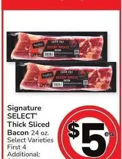 Albertsons Signature SELECT Thick Sliced Bacon - 24 oz. Select Varieties offer