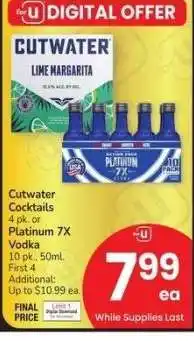 Albertsons Cutwater Cocktails 4 pk. or Platinum 7X Vodka 10 pk., 50ml offer