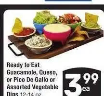 Albertsons Ready to Eat Guacamole, Queso, or Pico De Gallo or Assorted Vegetable Dips - 12-14 oz offer