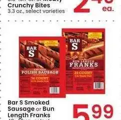 Albertsons Bar S Smoked Sausage or Bun Length Franks - 40-48 oz., select varieties offer