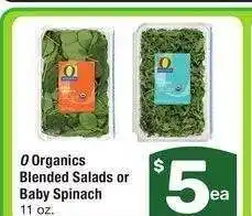 Albertsons O Organics Blended Salads or Baby Spinach - 11 oz offer