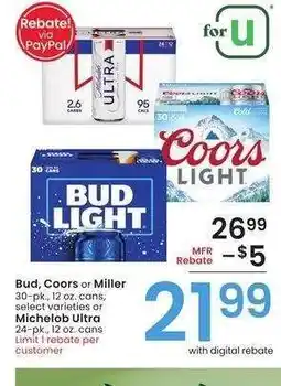 Albertsons Bud, Coors or Miller 30-pk., 12 oz. cans, select varieties or Michelob Ultra 24-pk., 12 oz. cans offer