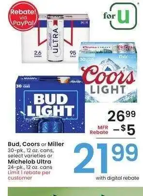 Albertsons Bud, Coors or Miller 30-pk., 12 oz. cans, select varieties or Michelob Ultra 24-pk., 12 oz. cans offer
