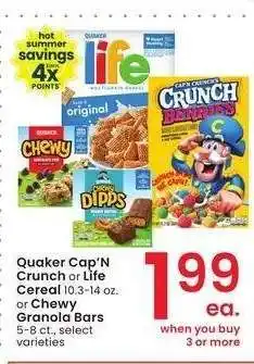 Albertsons Quaker Cap'N Crunch or Life Cereal 10.3-14 oz. or Chewy Granola Bars 5-8 ct. - select varieties offer
