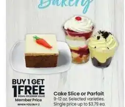 Albertsons Cake Slice or Parfait - 9-12 oz. Selected varieties offer