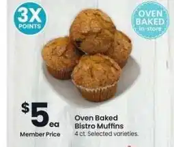 Albertsons Oven Baked Bistro Muffins - 4 ct. Selected varieties offer