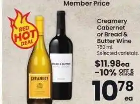 Albertsons Creamery Cabernet or Bread & Butter Wine - 750 ml. Selected varietals offer