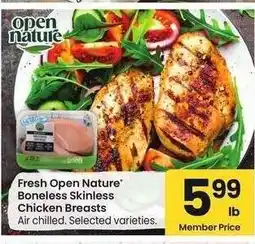 Albertsons Fresh Open Nature Boneless Skinless Chicken Breasts - Air chilled. Selected varieties offer