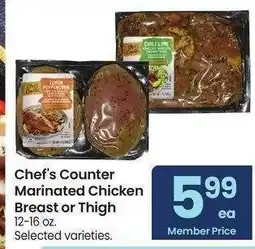 Albertsons Chef's Counter Marinated Chicken Breast or Thigh - 12-16 oz. Selected varieties offer
