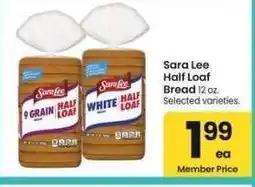 Albertsons Sara Lee Half Loaf Bread - 12 oz. Selected varieties offer