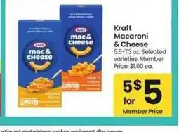 Albertsons Kraft Macaroni & Cheese - 5.5-7.3 oz. Selected varieties. Member Price: $1.00 ea offer