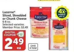 Albertsons Lucerne Sliced, Shredded or Chunk Cheese - 6-8 oz. Selected varieties Member Price: $3.49 offer