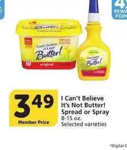 Albertsons I Can't Believe It's Not Butter Spread or Spray - 8-15 oz. Selected varieties offer