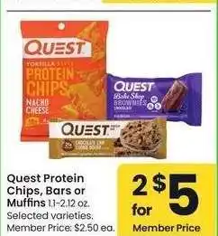Albertsons Quest Protein Chips, Bars or Muffins - 1.1-2.12 oz. Selected varieties. Member Price: $2.50 ea offer