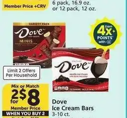 Albertsons Dove Ice Cream Bars - 3-10 ct. Selected varieties Mix or Match Single Price: $5.99 offer