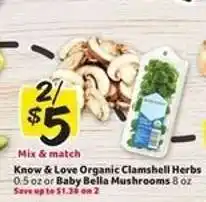 Winn Dixie Know & Love Organic Clamshell Herbs or Baby Bella Mushrooms offer