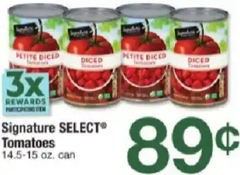 ACME Signature Select Tomatoes 14.5-15 oz offer