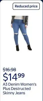 Walmart A3 Denim Women's Plus Destructed Skinny Jeans offer