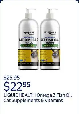 Walmart LIQUIDHEALTH Omega 3 Fish Oil Cat Supplements & Vitamins with EPA, DPA & DHA offer